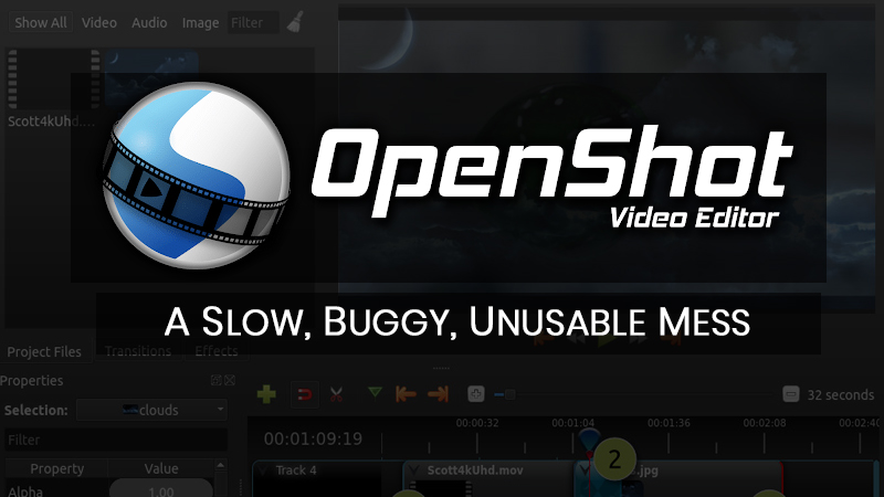 OpenShot Video Editor: A slow, buggy, unusable mess